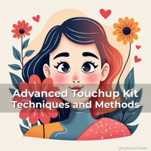 Artistic representation for Advanced Touchup Kit Techniques and Methods